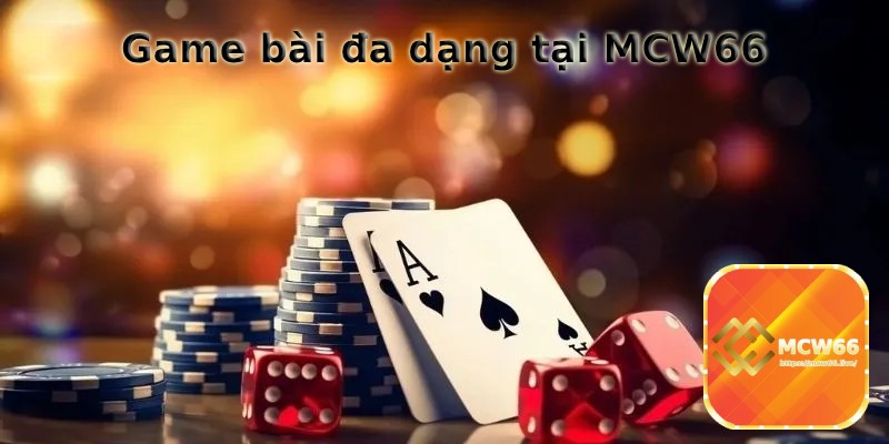 Game bài đa dạng